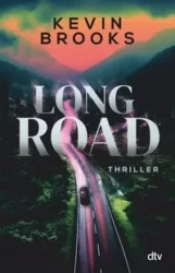 Kevin Brooks: Long Road