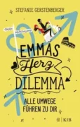 Stefanie Gerstenberger: Emmas Herzdilemma