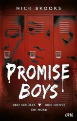 Nick Brooks: Promise Boys – Drei Schüler. Drei Motive. Ein Mord.