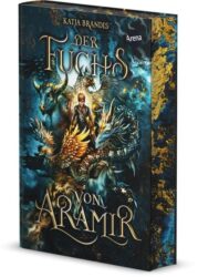 Katja Brandis: Der Fuchs von Aramir