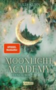 Julia Kuhn: Moonlight Academy. Feenzauber