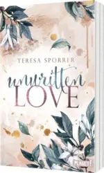 Teresa Sporrer: Unwritten Love