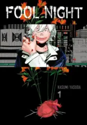 Kasumi Yasuda: Fool Night 1