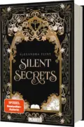 Alexandra Flint: Mondia-Dilogie 1: Silent Secrets
