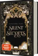 Alexandra Flint: Mondia-Dilogie 1: Silent Secrets