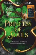 Alexandra Christo: Princess of Souls