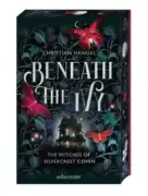 Christian Handel: Beneath the Ivy – The Witches of Silvercrest Coven