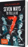 Colin Hadler: Seven ways to tell a lie