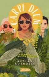 Autumn Cornwell: “Carpe Diem”