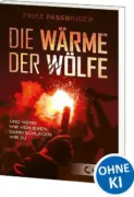 Fritz Fassbinder: Die Wärme der Wölfe